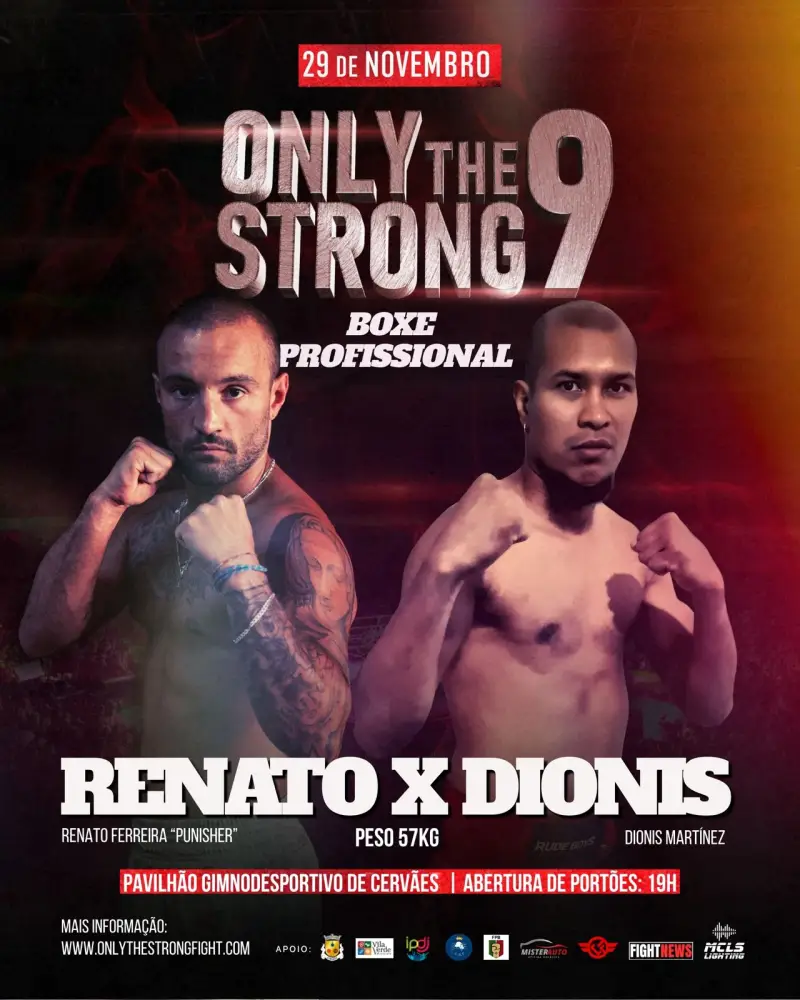 ONLY THE STRONG 9 - RENATO FERREIRA  X  DIONIS MARTINES - BOXE PROFISSIONAL