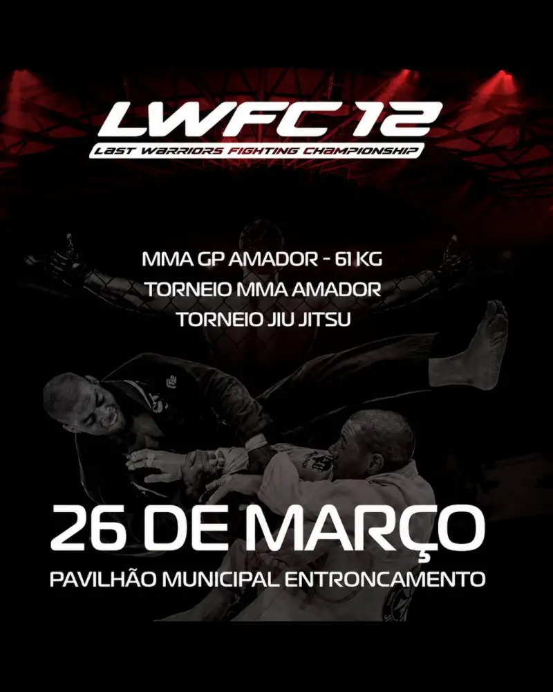 LWFC 12 - LAST WARRIORS FIGHTING CHAMPIONSHIP - MMA