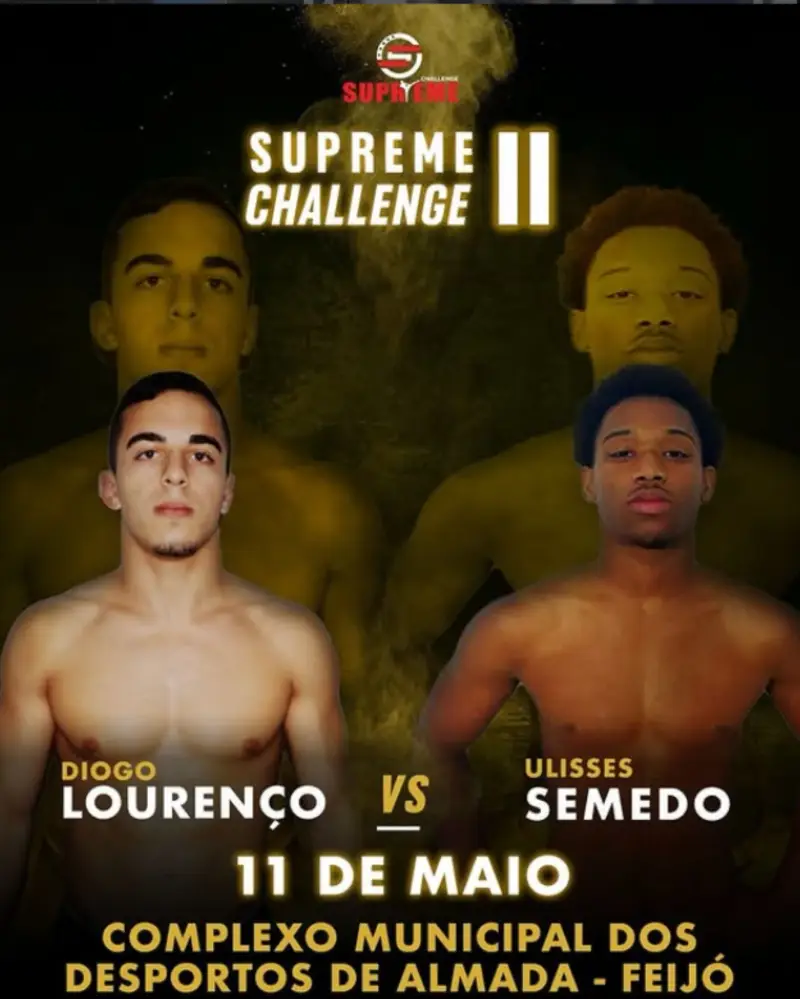 SUPREME CHALLENGE II -  DIOGO LOURENÇO vs ULISSES SEMEDO- MMA