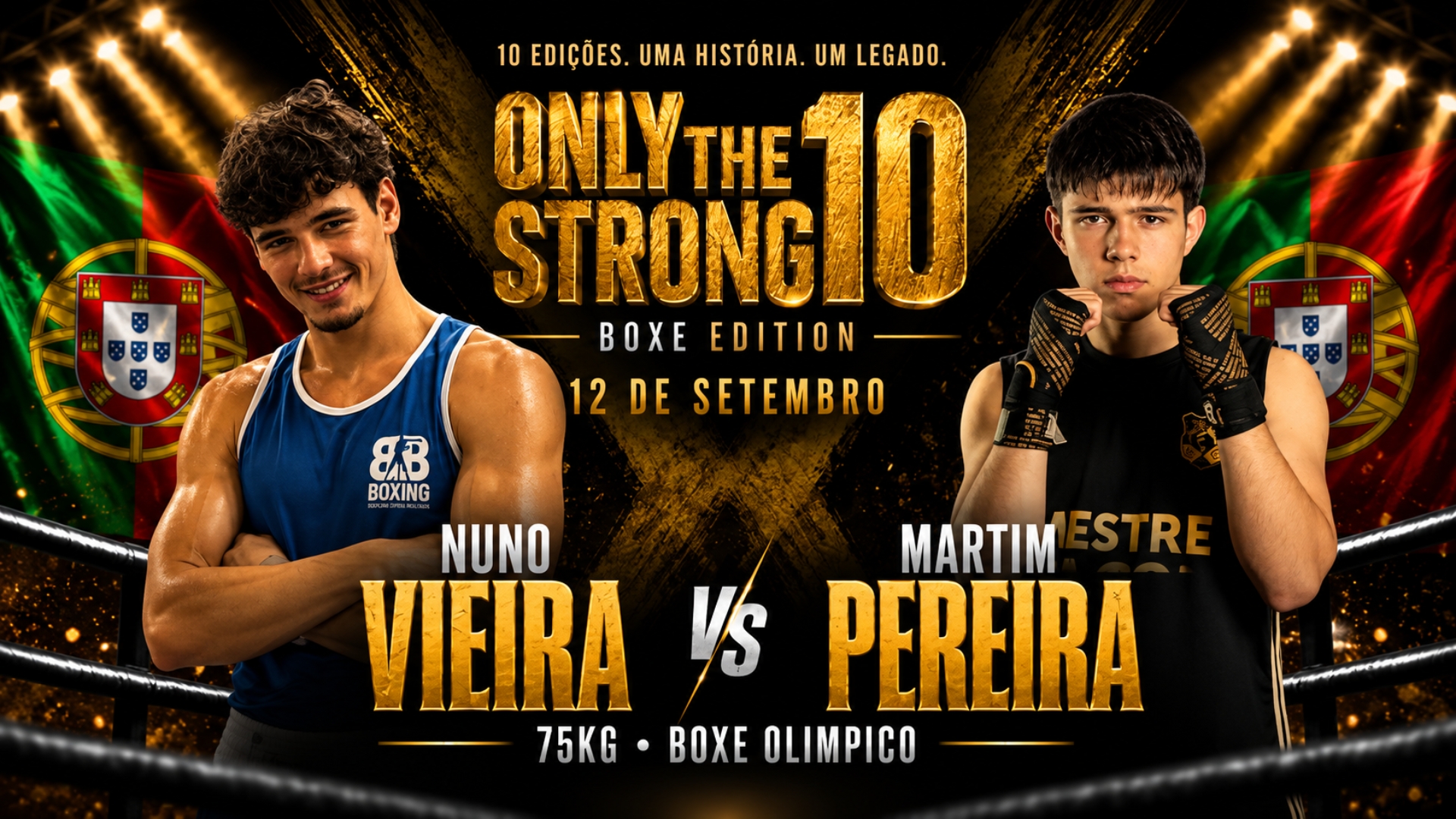 ONLY THE STRONG 10 - Nuno Vieira vs. Martim Pereira