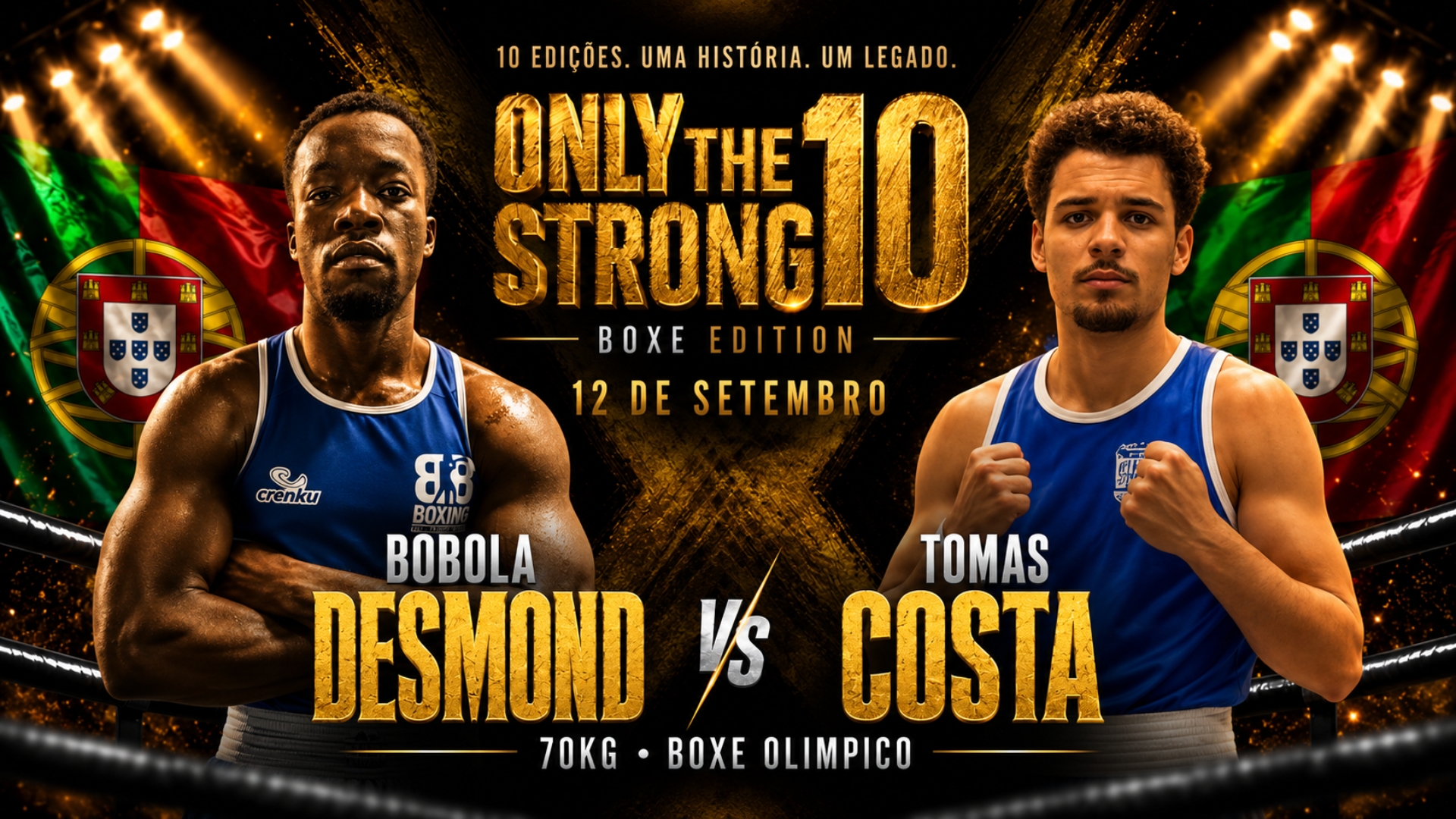 ONLY THE STRONG 10  - Bobola Desmond vs. Tomás Costa