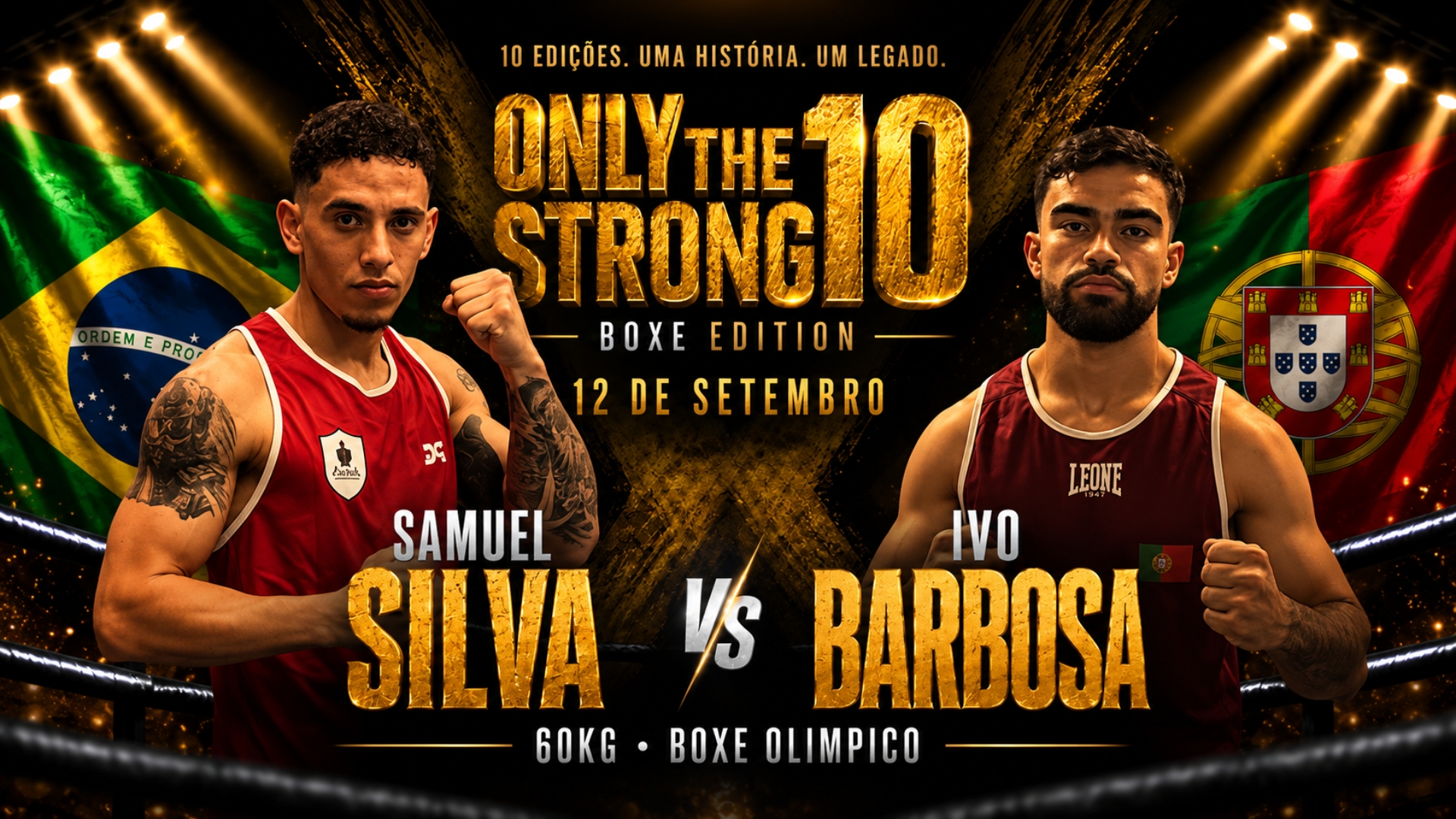 ONLY THE STRONG 10 - Samuel Silva vs. Ivo Barbosa