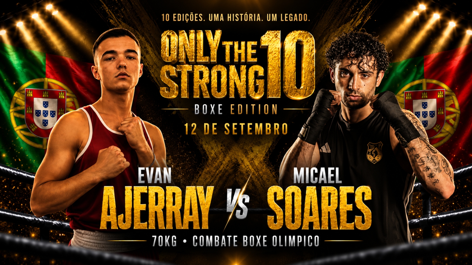 ONLY THE STRONG 10 - Evan Ajerray vs. Micael Soares