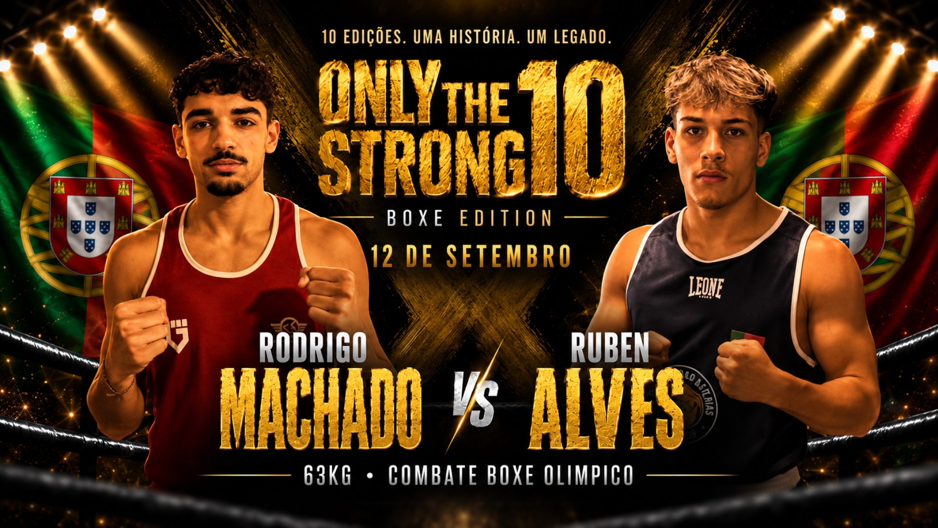 ONLY THE STRONG 10 - Rodrigo Machado vs. Ruben Alves