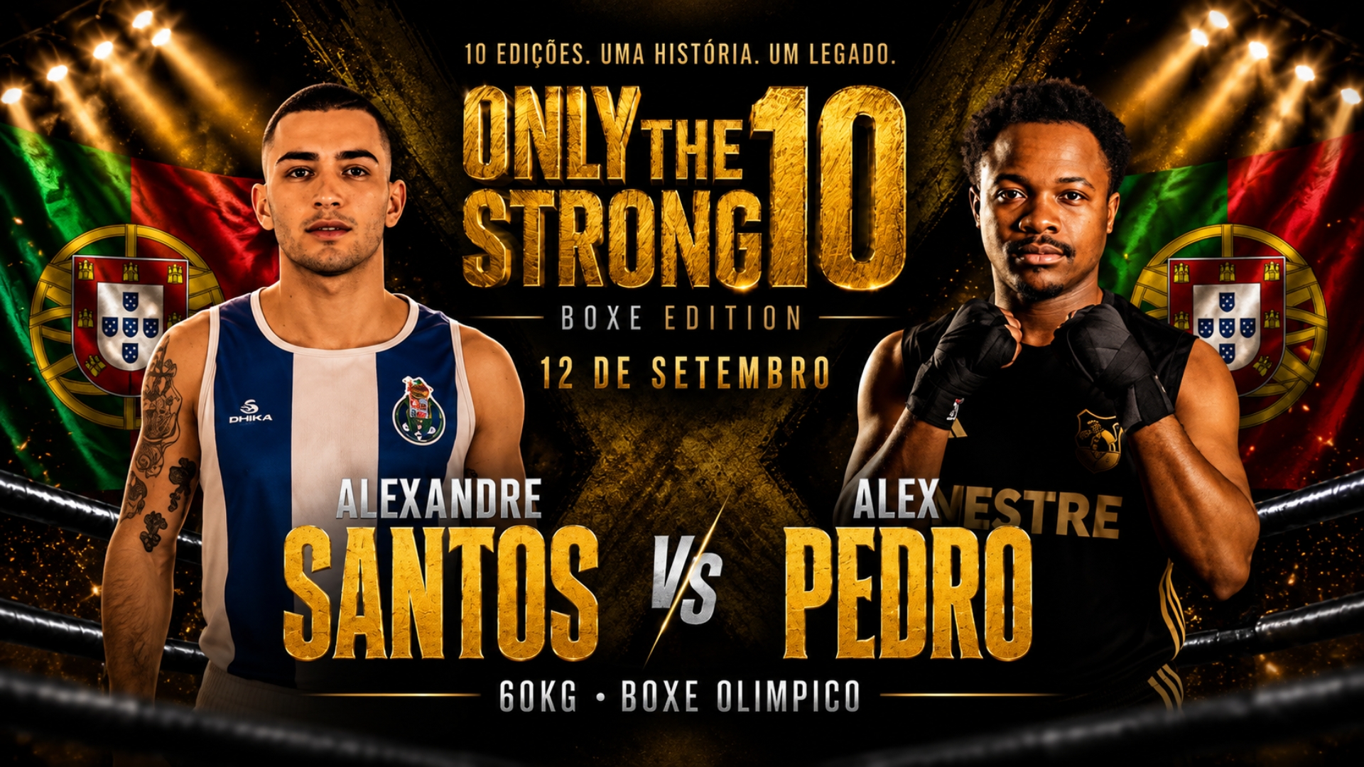 ONLY THE STRONG 10 - Alexandre Santos vs. Alex Pedro