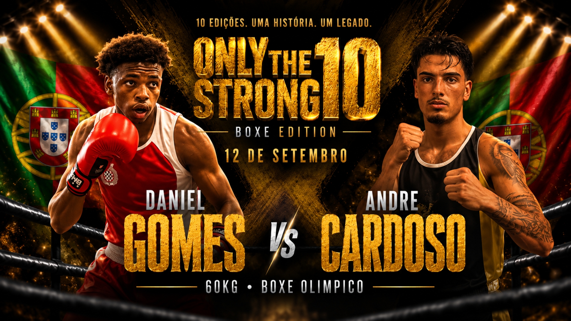 ONLY THE STRONG 10 -Daniel Gomes vs. André Cardoso